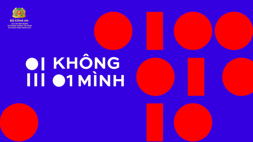 Bài hát chủ đề chiến dịch “KHÔNG MỘT MÌNH – Cùng nhau an toàn trực tuyến”